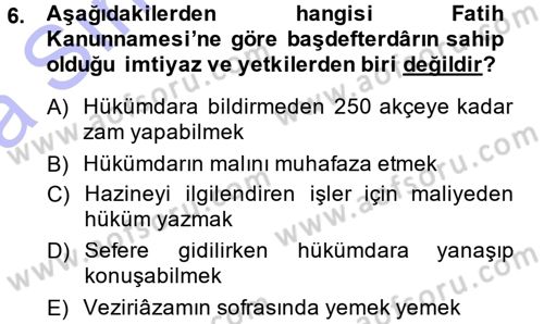 Osmanlı Merkez ve Taşra Teşkilatı Dersi Ara Sınavı Deneme Sınav Soruları 6. Soru