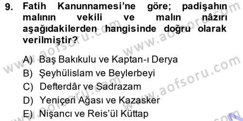 Osmanlı Merkez ve Taşra Teşkilatı Dersi Ara Sınavı Deneme Sınav Soruları 9. Soru