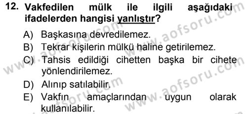 Osmanlı Merkez ve Taşra Teşkilatı Dersi 2014 - 2015 Yılı (Final) Dönem Sonu Sınavı 12. Soru