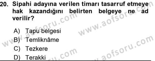 Osmanlı Merkez ve Taşra Teşkilatı Dersi Ara Sınavı Deneme Sınav Soruları 20. Soru