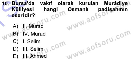 Osmanlı Merkez ve Taşra Teşkilatı Dersi 2015 - 2016 Yılı (Final) Dönem Sonu Sınav Soruları 10. Soru