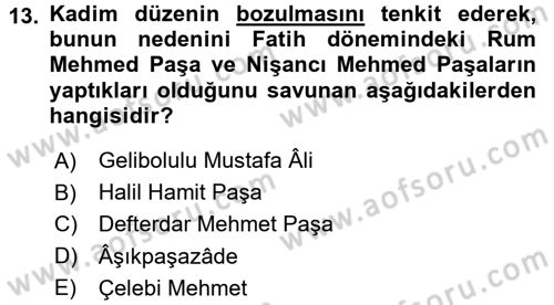 Osmanlı Merkez ve Taşra Teşkilatı Dersi 2015 - 2016 Yılı (Final) Dönem Sonu Sınav Soruları 13. Soru