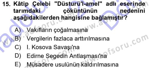Osmanlı Merkez ve Taşra Teşkilatı Dersi 2015 - 2016 Yılı (Final) Dönem Sonu Sınav Soruları 15. Soru