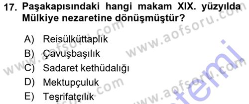 Osmanlı Merkez ve Taşra Teşkilatı Dersi 2015 - 2016 Yılı (Final) Dönem Sonu Sınav Soruları 17. Soru