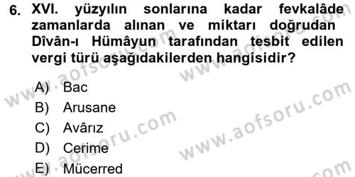 Osmanlı Merkez ve Taşra Teşkilatı Dersi 2015 - 2016 Yılı (Final) Dönem Sonu Sınav Soruları 6. Soru