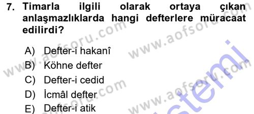Osmanlı Merkez ve Taşra Teşkilatı Dersi 2015 - 2016 Yılı (Final) Dönem Sonu Sınav Soruları 7. Soru