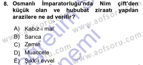 Osmanlı Merkez ve Taşra Teşkilatı Dersi 2015 - 2016 Yılı (Final) Dönem Sonu Sınav Soruları 8. Soru