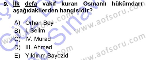 Osmanlı Merkez ve Taşra Teşkilatı Dersi 2015 - 2016 Yılı (Final) Dönem Sonu Sınav Soruları 9. Soru