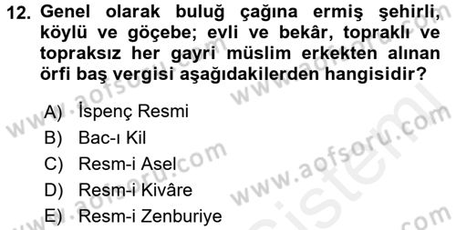 Osmanlı Merkez ve Taşra Teşkilatı Dersi 2016 - 2017 Yılı (Final) Dönem Sonu Sınav Soruları 12. Soru