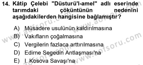 Osmanlı Merkez ve Taşra Teşkilatı Dersi 2016 - 2017 Yılı (Final) Dönem Sonu Sınav Soruları 14. Soru