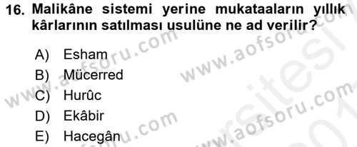 Osmanlı Merkez ve Taşra Teşkilatı Dersi 2016 - 2017 Yılı (Final) Dönem Sonu Sınav Soruları 16. Soru