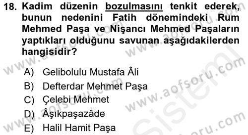 Osmanlı Merkez ve Taşra Teşkilatı Dersi 2016 - 2017 Yılı (Final) Dönem Sonu Sınav Soruları 18. Soru