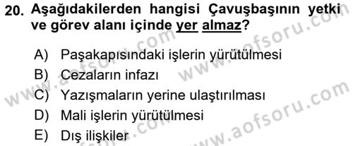 Osmanlı Merkez ve Taşra Teşkilatı Dersi 2016 - 2017 Yılı (Final) Dönem Sonu Sınav Soruları 20. Soru