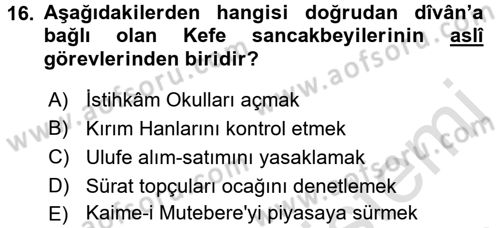 Osmanlı Merkez ve Taşra Teşkilatı Dersi Ara Sınavı Deneme Sınav Soruları 16. Soru