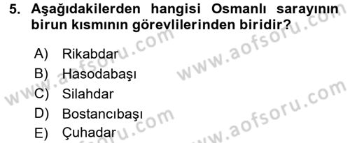 Osmanlı Merkez ve Taşra Teşkilatı Dersi 2017 - 2018 Yılı (Vize) Ara Sınav Soruları 5. Soru