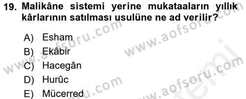 Osmanlı Merkez ve Taşra Teşkilatı Dersi 2017 - 2018 Yılı (Final) Dönem Sonu Sınavı 19. Soru