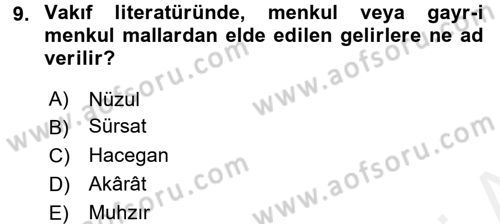 Osmanlı Merkez ve Taşra Teşkilatı Dersi 2017 - 2018 Yılı (Final) Dönem Sonu Sınavı 9. Soru