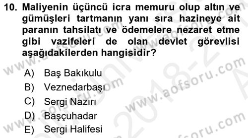 Osmanlı Merkez ve Taşra Teşkilatı Dersi Ara Sınavı Deneme Sınav Soruları 10. Soru
