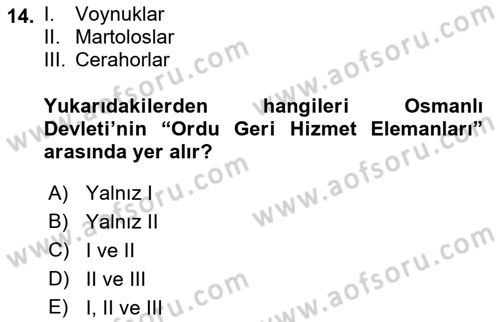 Osmanlı Merkez ve Taşra Teşkilatı Dersi 2018 - 2019 Yılı (Vize) Ara Sınav Soruları 14. Soru