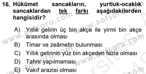Osmanlı Merkez ve Taşra Teşkilatı Dersi Ara Sınavı Deneme Sınav Soruları 16. Soru