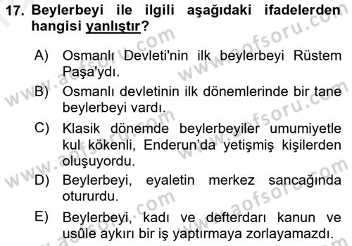 Osmanlı Merkez ve Taşra Teşkilatı Dersi Ara Sınavı Deneme Sınav Soruları 17. Soru
