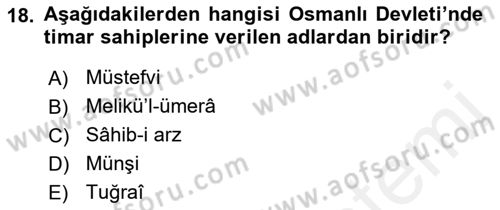 Osmanlı Merkez ve Taşra Teşkilatı Dersi Ara Sınavı Deneme Sınav Soruları 18. Soru