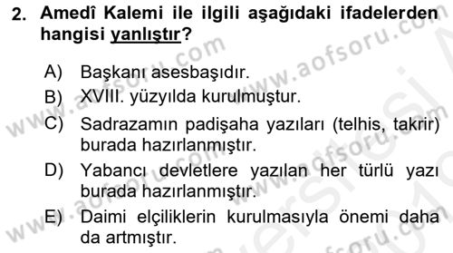 Osmanlı Merkez ve Taşra Teşkilatı Dersi Ara Sınavı Deneme Sınav Soruları 2. Soru