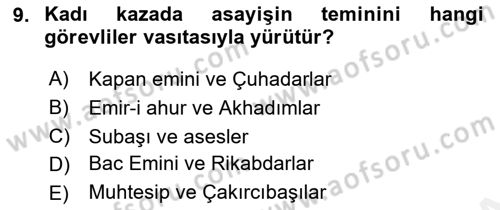 Osmanlı Merkez ve Taşra Teşkilatı Dersi Ara Sınavı Deneme Sınav Soruları 9. Soru