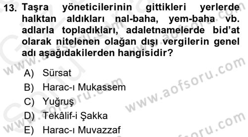 Osmanlı Merkez ve Taşra Teşkilatı Dersi 2018 - 2019 Yılı (Final) Dönem Sonu Sınav Soruları 13. Soru