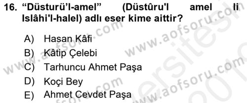 Osmanlı Merkez ve Taşra Teşkilatı Dersi 2018 - 2019 Yılı (Final) Dönem Sonu Sınav Soruları 16. Soru