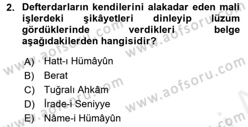 Osmanlı Merkez ve Taşra Teşkilatı Dersi 2018 - 2019 Yılı (Final) Dönem Sonu Sınav Soruları 2. Soru