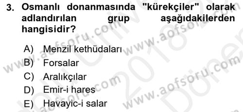 Osmanlı Merkez ve Taşra Teşkilatı Dersi 2018 - 2019 Yılı (Final) Dönem Sonu Sınav Soruları 3. Soru