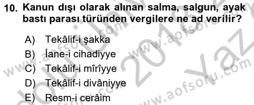 Osmanlı Merkez ve Taşra Teşkilatı Dersi 2018 - 2019 Yılı Yaz Okulu Sınav Soruları 10. Soru