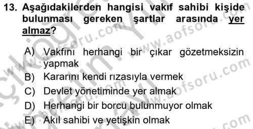 Osmanlı Merkez ve Taşra Teşkilatı Dersi 2018 - 2019 Yılı Yaz Okulu Sınav Soruları 13. Soru