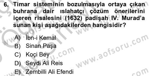 Osmanlı Merkez ve Taşra Teşkilatı Dersi 2018 - 2019 Yılı Yaz Okulu Sınav Soruları 6. Soru