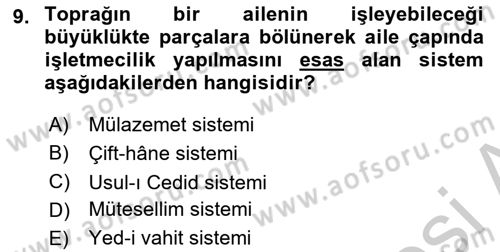 Osmanlı Merkez ve Taşra Teşkilatı Dersi 2018 - 2019 Yılı Yaz Okulu Sınav Soruları 9. Soru