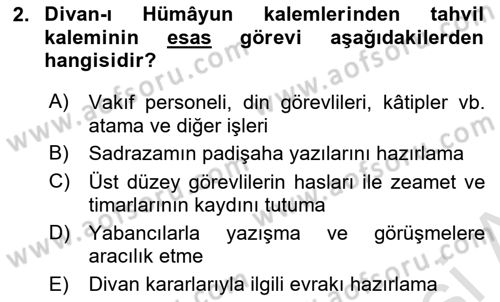 Osmanlı Merkez ve Taşra Teşkilatı Dersi 2019 - 2020 Yılı (Vize) Ara Sınavı 2. Soru