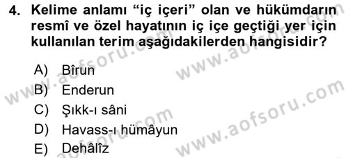 Osmanlı Merkez ve Taşra Teşkilatı Dersi 2019 - 2020 Yılı (Vize) Ara Sınavı 4. Soru