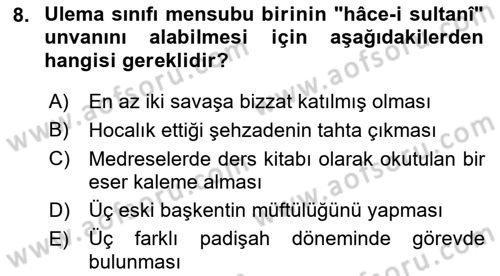 Osmanlı Merkez ve Taşra Teşkilatı Dersi 2019 - 2020 Yılı (Vize) Ara Sınavı 8. Soru