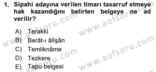 Osmanlı Merkez ve Taşra Teşkilatı Dersi 2019 - 2020 Yılı (Final) Dönem Sonu Sınav Soruları 1. Soru