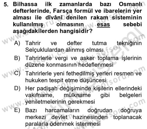 Osmanlı Merkez ve Taşra Teşkilatı Dersi 2019 - 2020 Yılı (Final) Dönem Sonu Sınav Soruları 5. Soru