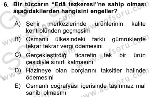 Osmanlı Merkez ve Taşra Teşkilatı Dersi 2019 - 2020 Yılı (Final) Dönem Sonu Sınav Soruları 6. Soru