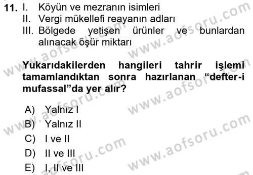 Osmanlı Merkez ve Taşra Teşkilatı Dersi 2020 - 2021 Yılı Yaz Okulu Sınav Soruları 11. Soru