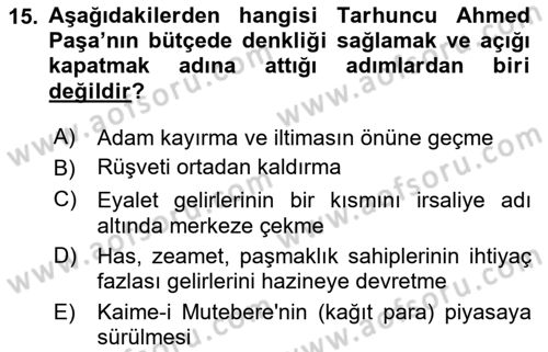 Osmanlı Merkez ve Taşra Teşkilatı Dersi 2020 - 2021 Yılı Yaz Okulu Sınav Soruları 15. Soru