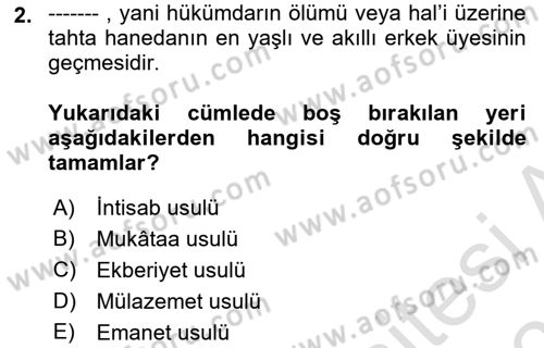 Osmanlı Merkez ve Taşra Teşkilatı Dersi 2020 - 2021 Yılı Yaz Okulu Sınav Soruları 2. Soru