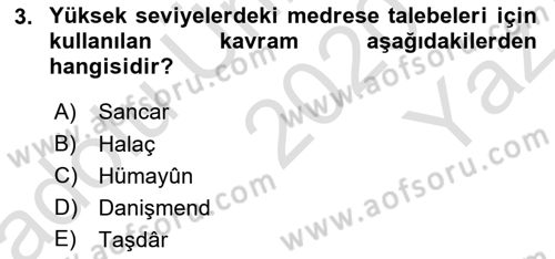 Osmanlı Merkez ve Taşra Teşkilatı Dersi 2020 - 2021 Yılı Yaz Okulu Sınav Soruları 3. Soru
