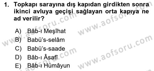 Osmanlı Merkez ve Taşra Teşkilatı Dersi Ara Sınavı Deneme Sınav Soruları 1. Soru