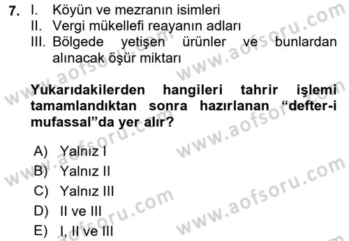 Osmanlı Merkez ve Taşra Teşkilatı Dersi 2021 - 2022 Yılı (Final) Dönem Sonu Sınav Soruları 7. Soru