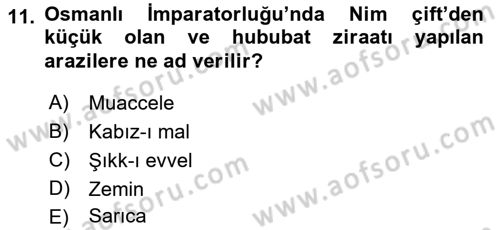 Osmanlı Merkez ve Taşra Teşkilatı Dersi 2021 - 2022 Yılı Yaz Okulu Sınav Soruları 11. Soru