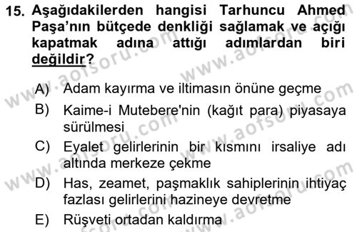 Osmanlı Merkez ve Taşra Teşkilatı Dersi 2021 - 2022 Yılı Yaz Okulu Sınav Soruları 15. Soru